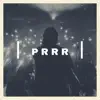 \ - Prrr - Single